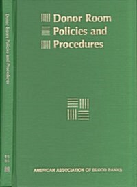 Donor Room Policies and Procedures (Hardcover)