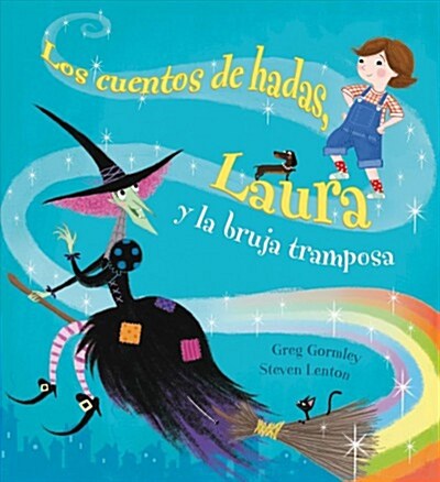 Cuentos de Hadas, Laura y La Bruja Tramposa, Los (Hardcover)