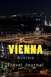 Vienna Austria Travel Journal (Paperback, JOU)