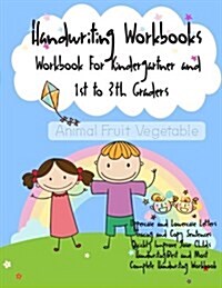 Handwriting Workbook: Workbooks for Kindergartners and 1st to 3th Graders (Paperback)