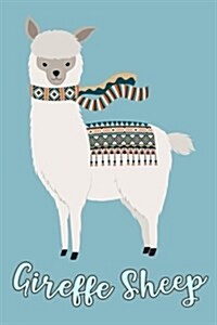 Giraffe Sheep (Alpaca Journal, Diary, Notebook): Cute, Kawaii Journal Book with Coloring Pages Inside Gifts for Men/Women/Teens/Seniors (Paperback)