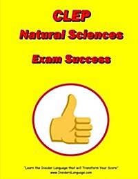Clep Natural Sciences Exam Success (Paperback)