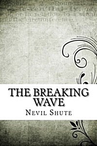 The Breaking Wave (Paperback)