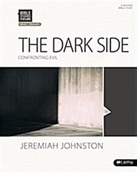 Bible Studies for Life: The Dark Side - Bible Study Book (Paperback)