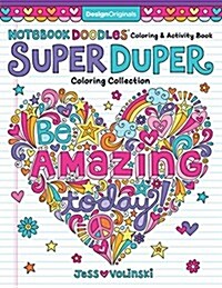 Notebook Doodles Super Duper Coloring & Activity Book: With Color-Your-Own Stickers! (Paperback)