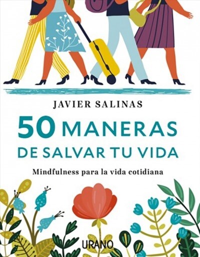 50 Maneras de Salvar Tu Vida (Paperback)