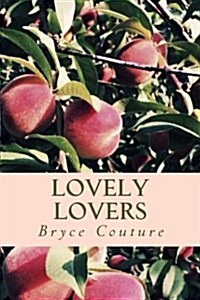 Lovely Lovers (Paperback)