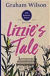 Lizzies Tale (Paperback, 2nd)