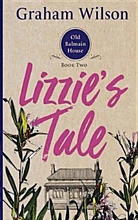 Lizzies Tale: Pocket Book Edition (Paperback)