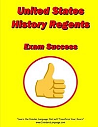 United States History Regents Exam Success (Paperback)