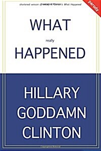 What Really Happened (Paperback)