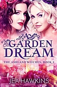 A Garden Dream (Paperback)