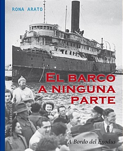 Barco a Ninguna Parte, El (Paperback)