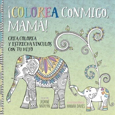 Colorea Conmigo, Mama! (Hardcover)