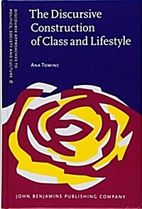 The Discursive Construction of Class and Lifestyle: Celebrity Chef Cookbooks in Post-Socialist Slovenia (Hardcover)