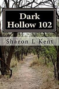 Dark Hollow 102 (Paperback)