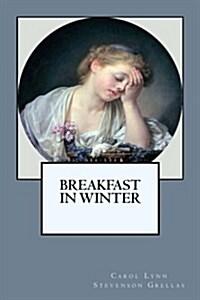 Breakfast in Winter (Paperback, 2nd)