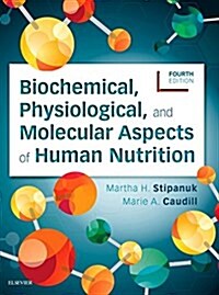 Biochemical, Physiological, and Molecular Aspects of Human Nutrition (Paperback, 4)