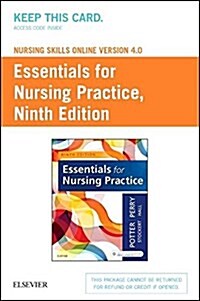 Nursing Skills Online Version 4.0 for Potter Essentials for Nursing Practice Access Code (Pass Code, 9th)