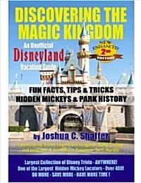 Discovering the Magic Kingdom: An Unofficial Disneyland Vacation Guide (Hardcover, 2)