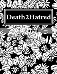 Death2hatred (Paperback, Large Print)
