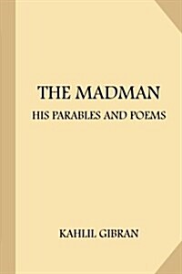 The Madman: His Parables and Poems (Large Print) (Paperback)