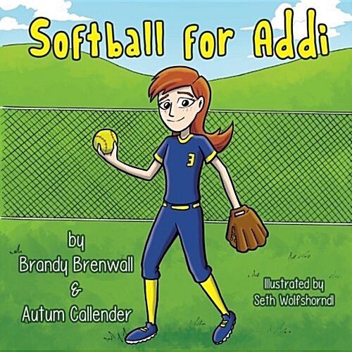 Softball for Addi (Paperback)