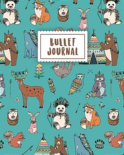 Bullet Journal: Bohemian Animal Style 150 Dot Grid Pages (Size 8x10 Inches) with Bullet Journal Sample Ideas (Paperback)