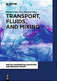 Transport, Fluids, and Mixing (Hardcover)