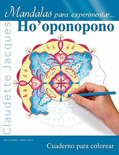 Mandalas Para Experimentar... Hooponopono (Paperback)