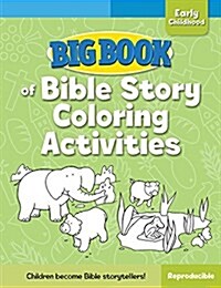 Big Book of Bible Story Coloring Activities for Early Childhood (Paperback)