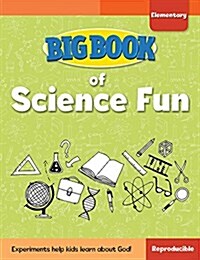 Big Book of Science Fun for Elementary Kids (Paperback)