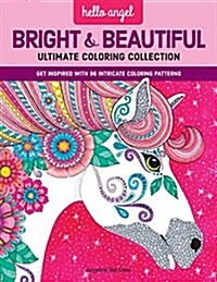 Hello Angel Bright & Beautiful Jumbo Design Collection for Artists & Crafters: Craft, Pattern, Color, Chill (Paperback)