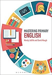 Mastering Primary English (Paperback)