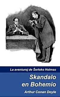 Skandalo En Bohemio (Paperback)