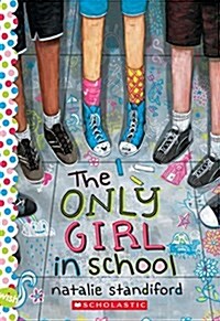 The Only Girl in School: Wish Novel (Paperback)