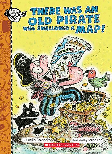 There Was an Old Pirate Who Swallowed a Map! (Hardcover)