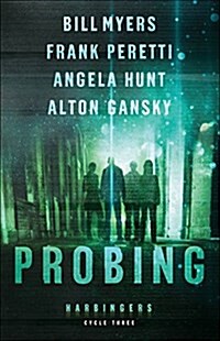 Probing: Cycle Three of the Harbingers Series (Library Binding)