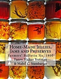 Home-made Jellies, Jams and Preserves (Paperback)