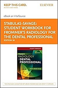 Student Workbook for Frommers Radiology for the Dental Professional - Elsevier eBook on Vitalsource (Retail Access Card) (Hardcover, 10)