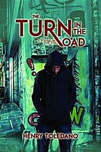 The Turn in the Road (a Young Man on the Edge) (Hardcover)