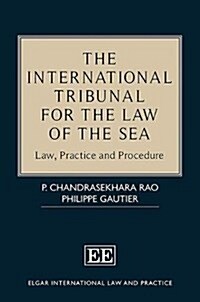 The International Tribunal for the Law of the Sea: Law, Practice and Procedure (Hardcover)