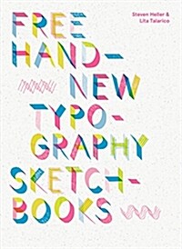 Free Hand: New Typography Sketchbooks (Hardcover)