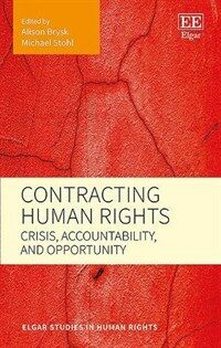 Contracting human rights : crisis, accountability, and opportunity