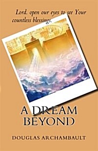 A Dream Beyond (Paperback)