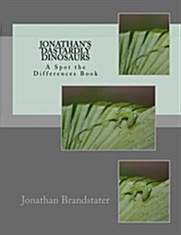 Jonathans Dastardly Dinosaurs: A Spot the Differences Book (Paperback)