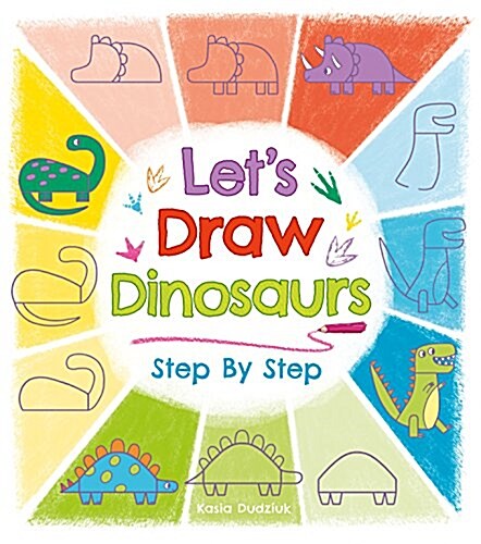 Lets Draw Dinosaurs Step by Step (Paperback)