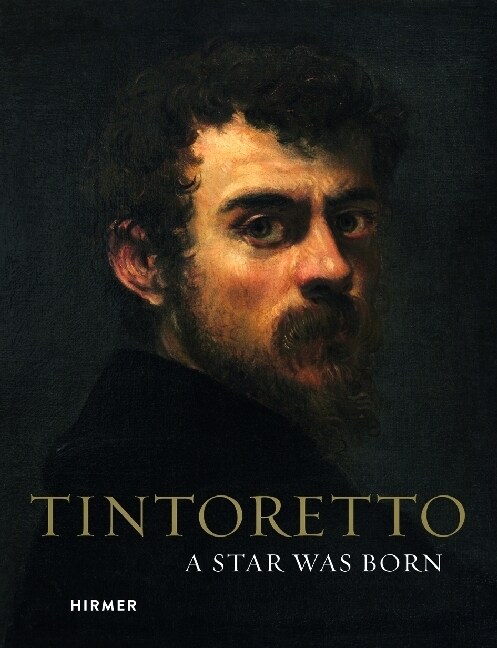 Tintoretto: A Star Was Born (Hardcover)