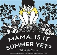 Mama, Is It Summer Yet? (Board Books)