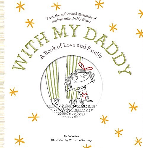 With My Daddy: A Book of Love and Family (Hardcover)